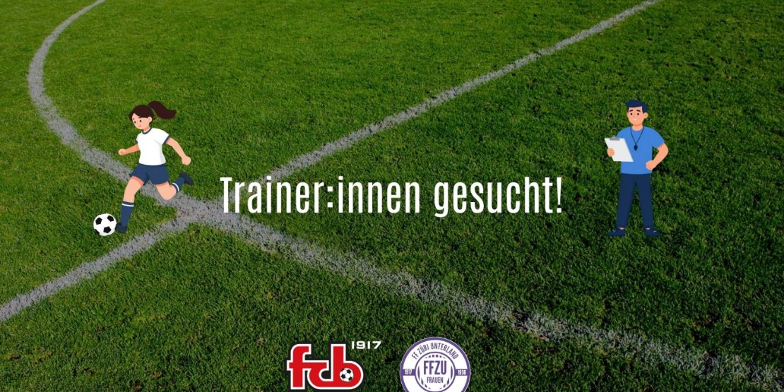FFZU D-Juniorinnen: Trainer:innen gesucht